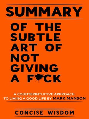 cover image of Summary of the Subtle Art of Not Giving a F*ck